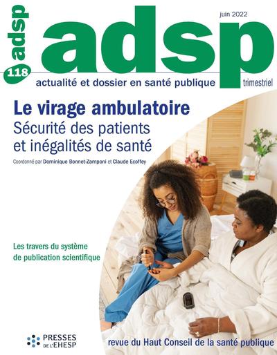 Le virage ambulatoire : sécurité des patients et inégalités de santé - n° 118