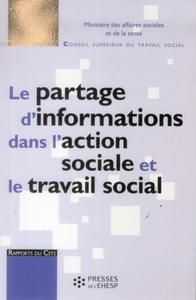 LE PARTAGE D INFORMATIONS DANS L ACTION SOCIALE ET LE TRAVAIL SOCIAL