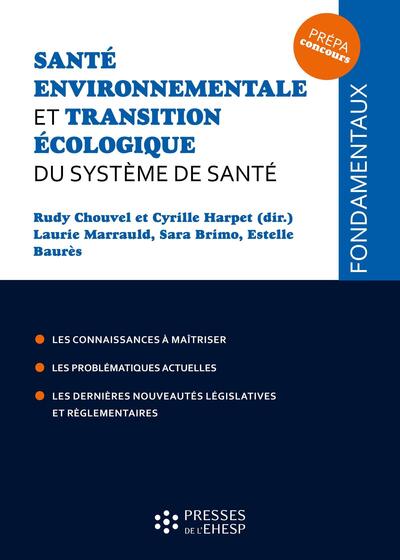 Santé environnementale et transition écologique du système de santé