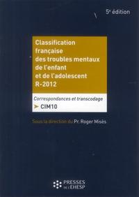 Classification française des troubles mentaux de l'enfant et de l'adolescent - R2012