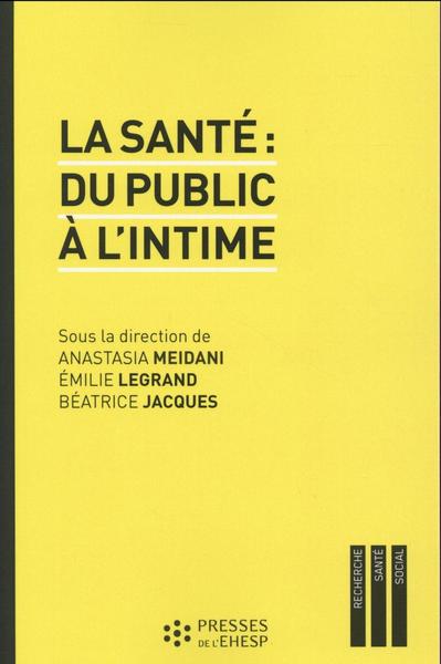 LA SANTE  DU PUBLIC A L'INTIME