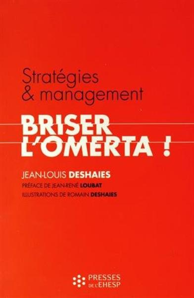 STRATEGIES ET MANAGEMENT BRISER L OMERTA