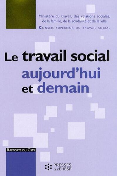 Le travail social aujourd'hui et demain