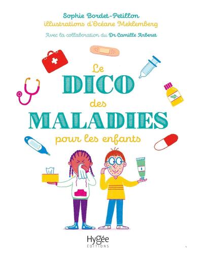 Le dico des maladies pour les enfants