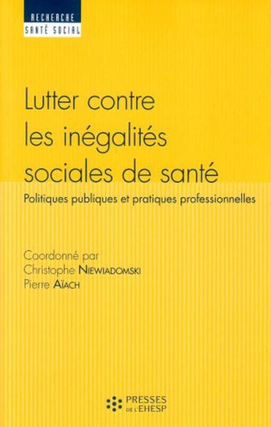 Lutter contre les inégalités sociales de santé