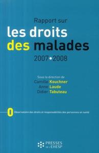 RAPPORT SUR LES DROITS DES MALADES 2007 2008