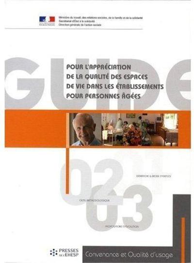 Guide pour l'appréciation de la qualité des espaces de vie dans les établissements pour personnes âgées