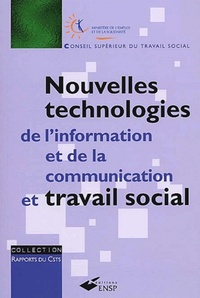 NOUVELLES TECHNOLOGIES DE L INFORMATION ET DE LA COMMUNICATION ET TRAVAIL SOCIAL