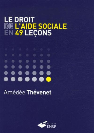 LE DROIT DE L AIDE SOCIALE EN 49 LECONS