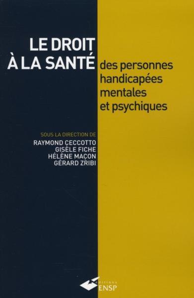 Le droit à la santé des personnes handicapées mentales et psychiques
