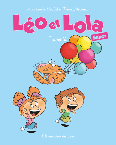 Léo et Lola super Tome 2