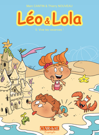 Leo & Lola T5 - Vive les vacances !