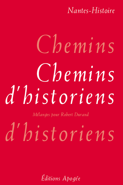 CHEMINS D'HISTORIENS-MELANGES DURAND