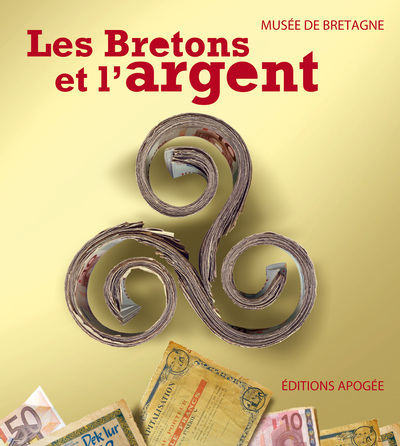 Les Bretons et l'argent