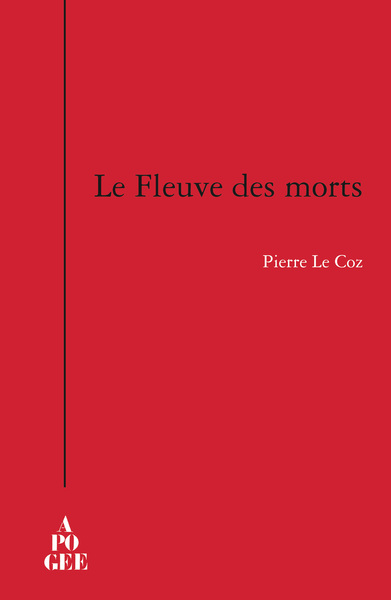 LE FLEUVE DES MORTS