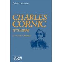 CHARLES CORNIC, UN MYTHE CORSAIRE (1731-1809)