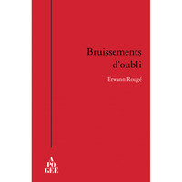 BRUISSEMENT D'OUBLI