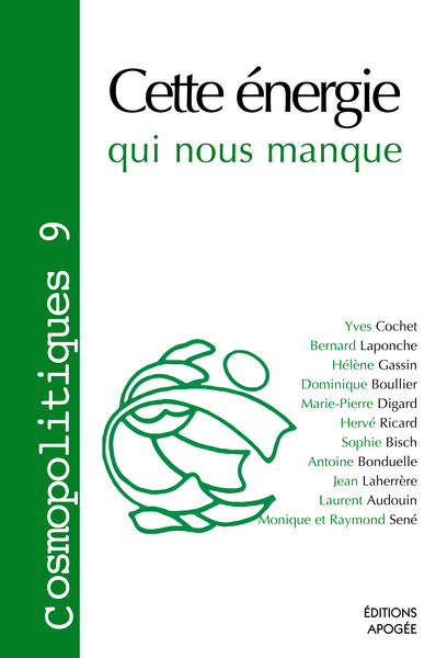 COSMOPOLITIQUES N9 CETTE ENERGIE QUI NOUS MANQUE