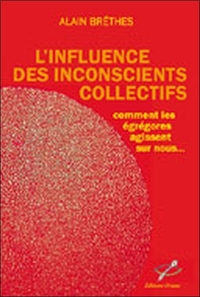 Influence des inconscients collectifs