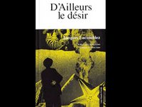 D'Ailleurs le désir