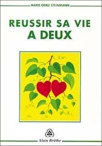 Réussir sa vie à deux