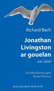 Jonathan Livingston ar gouelan - un istor