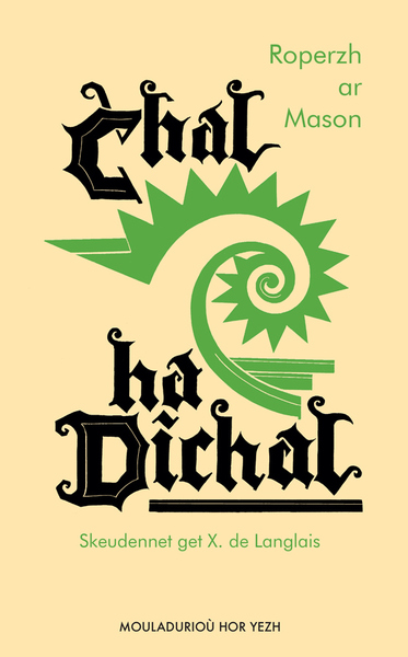 Chal ha dichal - barzhonegoù gwenedek, 1931-1939