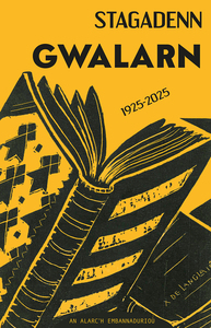 Stagadenn Gwalarn - 1925-2025