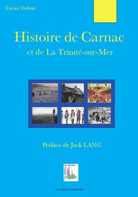 Histoire de Carnac et de La Trinité-sur-Mer