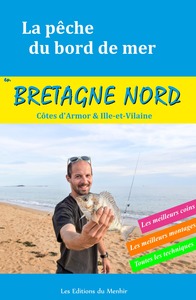 La pêche du bord de mer en Bretagne Nord (Côtes d'Armor et Ille-et-Vilaine)