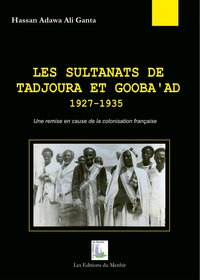Les sultanats de Tadjoura et Gooba'ad (1927-1935)