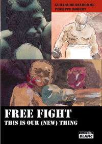 FREE FIGHT - This is our (new) thing