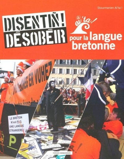 Désobéir pour la langue bretonne