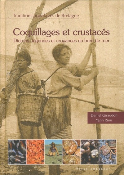 Coquillages et crustacés - faune populaire du bord de mer en Bretagne et pays celtiques