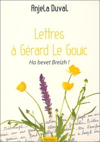 Lettres à Gérard Le Gouic - ha bevet Breizh !