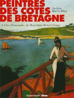 Peintres des côtes de Bretagne - Tome 01