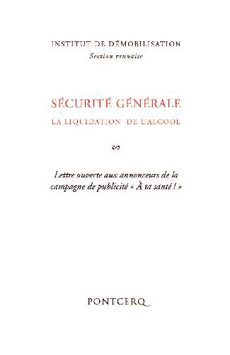 Sécurité générale :  la liquidation de l’alcool