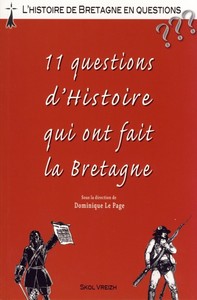Onze questions d'histoire qui ont fait la Bretagne