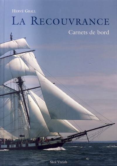 La Recouvrance - carnets de bord