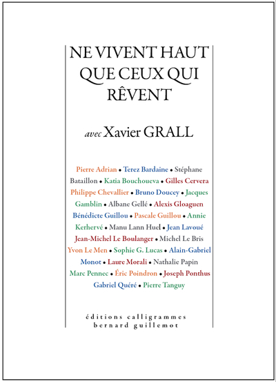 Ne vivent haut que ceux qui rêvent