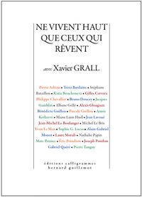 Ne vivent haut que ceux qui rêvent