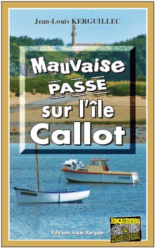 Mauvaise passe sur l'ile callot