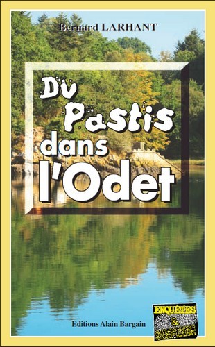 Du pastis dans l'odet