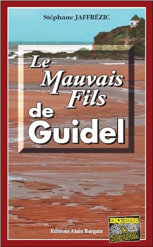 Le mauvais fils de guidel