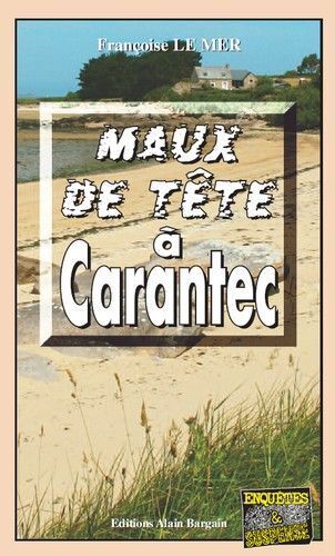 Maux de tete a carantec
