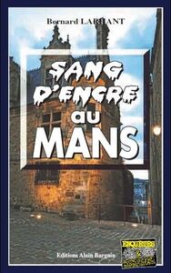 Sang d'encre au mans