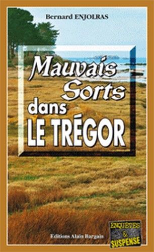 Mauvais sorts dans le tregor