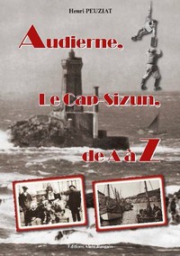 Audierne, Le Cap-Sizun, de A à Z
