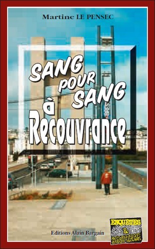 Sang pour sang a recouvrance