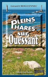 Pleins phares sur Ouessant